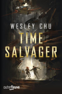 Time Salvager - Chu Wesley ; Contartese Laura