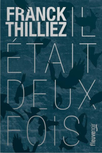 Il était deux fois. Edition collector - Thilliez Franck