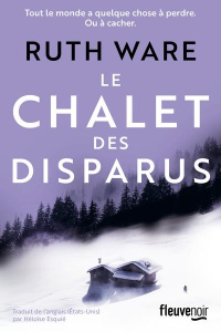 Le chalet des disparus - Ware Ruth