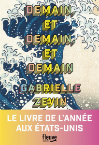 Demain, et demain, et demain - Zevin Gabrielle