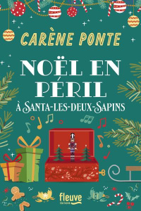 Noël en péril à Santa-les-Deux-Sapins - Ponte Carène