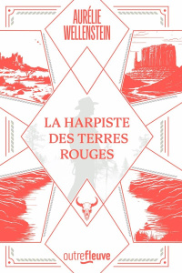 La Harpiste des Terres rouges - Wellenstein Aurélie