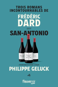 Frédéric Dard dit San-Antonio Tome 4 : Trois romans incontournables. Ma langue au chah ; Le hareng p - DARD/SAN-ANTONIO