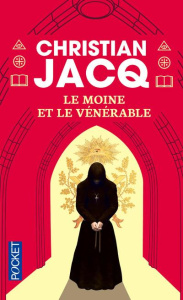 Le moine et le vénérable - Jacq Christian