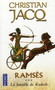 Ramsès Tome 3 : La bataille de Kadesh - Jacq Christian