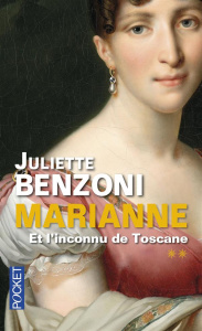 Marianne Tome 2 : Marianne et l'inconnu de Toscane - Benzoni Juliette
