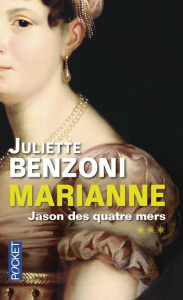 Marianne Tome 3 : Jason des quatre mers - Benzoni Juliette