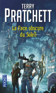 La face obscure du soleil - Pratchett Terry