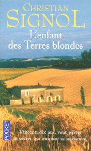 L'enfant des Terres blondes - Signol Christian