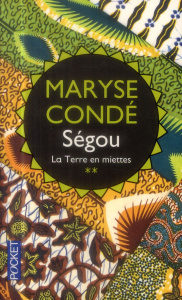 Ségou Tome 2 : La terre en miette - Condé Maryse