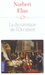 La dynamique de l'Occident - Elias Norbert