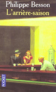 L'arrière-saison - Besson Philippe