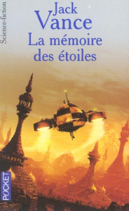 La mémoire des étoiles - Vance Jack ; Rhoads Paul ; Rosenblum Arlette