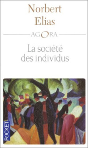 La société des individus - Elias Norbert