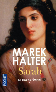 La Bible au féminin Tome 1 : Sarah - Halter Marek