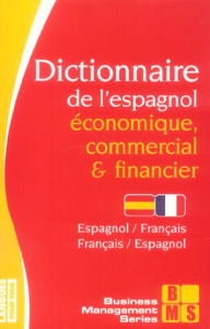 Dictionnaire de l'espagnol économique, commercial et financier. Espagnol-français/Français-espagnol - Chapron Jean ; Gerboin Pierre ; Jimenez Edouard