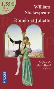 Roméo et Juliette - Shakespeare William ; Arfeux Marc-Henri ; Hugo Fra