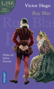Ruy Blas - Hugo Victor ; Servoise Sylvie