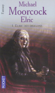 Elric Tome 1 : Elric des Dragons - Moorcock Michael ; Halin Daphné ; Hester Brian