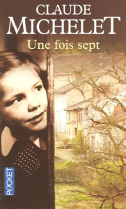 Une fois sept - Michelet Claude