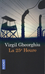 La vingt-cinquième heure - Gheorghiu Virgil ; Saint-Come Monique ; Marcel Gab