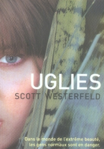 Uglies Tome 1 : Uglies - Westerfeld Scott ; Fournier Guillaume