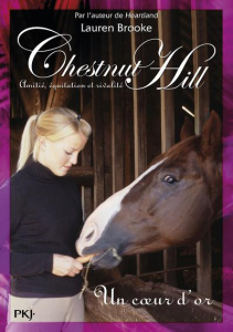 Chestnut hill Tome 3 : Un coeur d'or - Brooke Lauren ; Bouchareine Christine