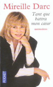 Tant que battra mon coeur - Darc Mireille ; Duroy Lionel