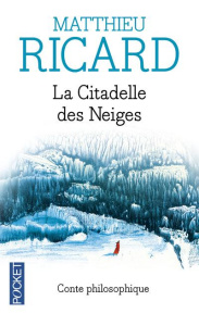 La Citadelle des neiges - Ricard Matthieu