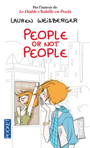 People or not People - Weisberger Lauren ; Barbaste Christine