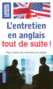 L'entretien en anglais tout de suite ! 2e édition - Marcheteau Michel ; Gaskell Peter