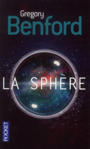 La sphère - Benford Gregory ; Haas Dominique