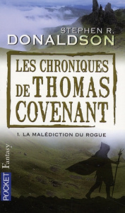 Les Chroniques de Thomas Covenant Tome 1 : La malédiction du Rogue - Donaldson Stephen R. ; Troin Isabelle