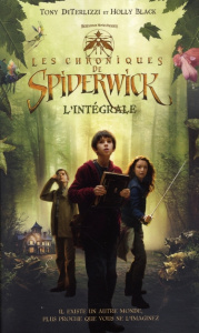 Les Chroniques de Spiderwick : L'intégrale. Livres 1 à 5 - DiTerlizzi Tony ; Black Holly ; Ferrier Bertrand