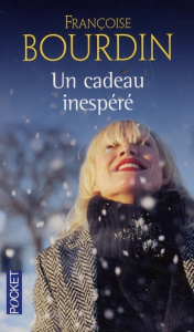 Un cadeau inespéré - Bourdin Françoise