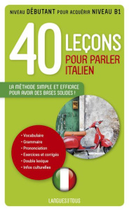 40 Leçons pour parler italien - Cifarelli Paolo ; Noaro Pierre ; Louette Henri