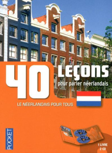 40 leçons pour parler néerlandais. Un livre, 2 Cd Audio - Van Passel Frans