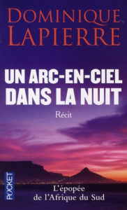 Un arc-en-ciel dans la nuit - Lapierre Dominique