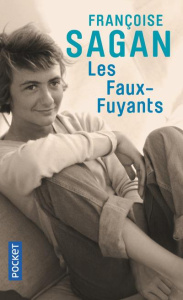 Les faux-fuyants - Sagan Françoise