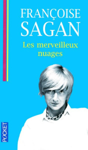 Les merveilleux nuages - Sagan Françoise