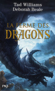 La ferme des dragons Tome 1 - Williams Tad ; Beale Deborah ; Chastellière Emmanu