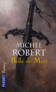 L'Agent des ombres Tome 5 : Belle de mort - Robert Michel