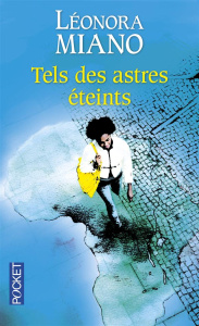 Tels des astres éteints - Miano Léonora