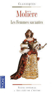 Les Femmes savantes - MOLIERE
