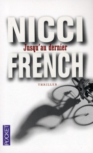 Jusqu'au dernier - French Nicci ; Bertrand Marianne