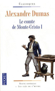 Le comte de Monte-Cristo. Tome 1 - Dumas Alexandre ; Eugène Catherine
