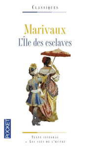 L'Ile des esclaves - Marivaux Pierre de ; Collognat-Barès Annie