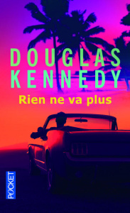 Rien ne va plus - Kennedy Douglas ; Cohen Bernard