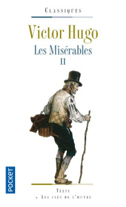 Les Misérables. Tome 2 - Hugo Victor ; Laster Arnaud