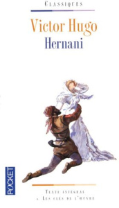 Hernani - Hugo Victor ; Gengembre Gérard